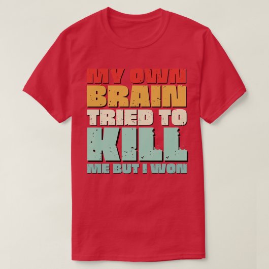 脳手術おもしろいが回復する現在の脳 Tシャツ (デザイン正面)
