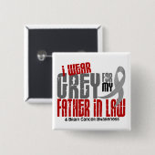 脳腫瘍私は私の義父6.2のための灰色を身に着けています 缶バッジ (正面&裏面)