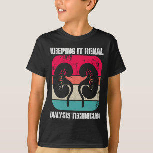 腎疾患透析技術保者のItレナ Tシャツ