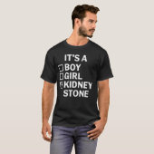 腎結石だなんて冗談じゃない 面白いお見舞いギフト Tシャツ (正面フル)