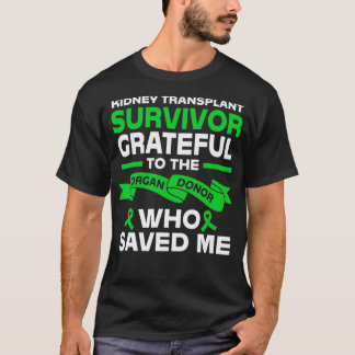 腎臓レシピエント腎臓移植生存者 Tシャツ