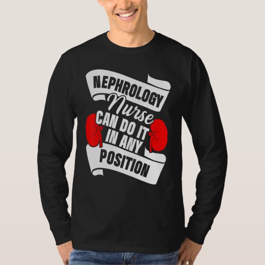 腎臓学ナース任意の位置透析看護RN Tシャツ (正面)