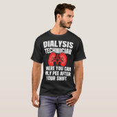 腎臓学技術の後の透析技術者Pee Tシャツ (正面フル)