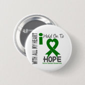 腎臓病私は希望にしがみつきます 缶バッジ (正面&裏面)