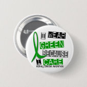 腎臓病私は私が37を気にするので緑を身に着けています 缶バッジ (正面&裏面)