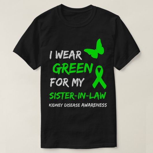 腎臓病I衣服緑色のSisterInLawリブ Tシャツ (デザイン正面)