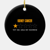 腎臓癌は非常に悪い推奨しない セラミックオーナメント (裏面)