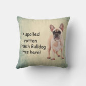 腐った腐ったフランスのブルドッグがここに住む クッション (裏面)