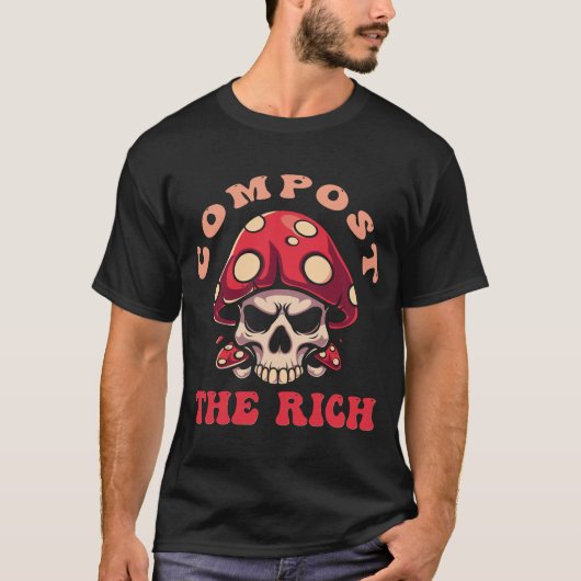 腐敗させろ 富裕層 - キノコ ドクロ Tシャツ (正面)