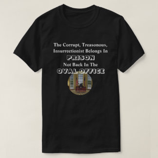 腐敗した反乱者は刑務所に入っている….. Tシャツ