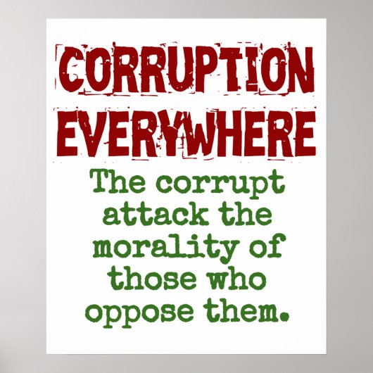 腐敗した攻撃モラル – 腐敗引用文 ポスター (正面)