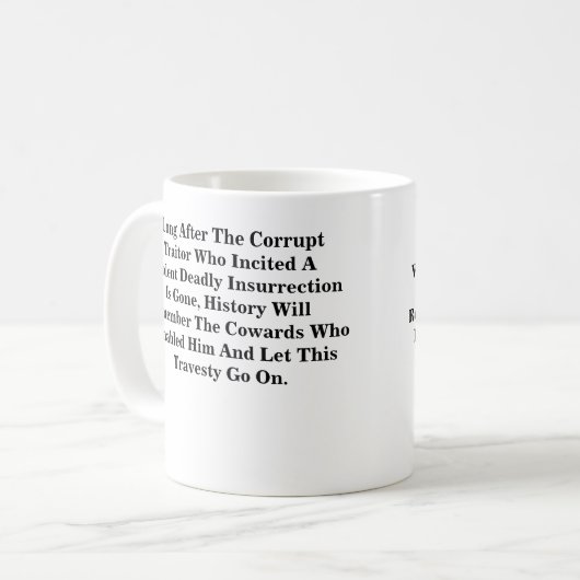 腐敗した裏切り者が消えた後ずっと…........ コーヒーマグカップ (正面左)