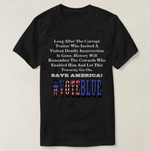 腐敗した裏切り者が消えた後ずっと…......... Tシャツ