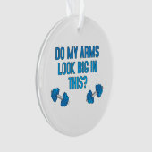 腕が大きく見える オーナメント (正面)