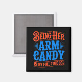 腕のキャンデー専業主婦 婚約中 カップル マグネット (正面/裏面)