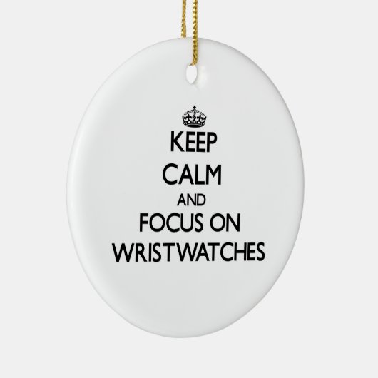 腕時計の平静そして焦点を保って下さい セラミックオーナメント (右)