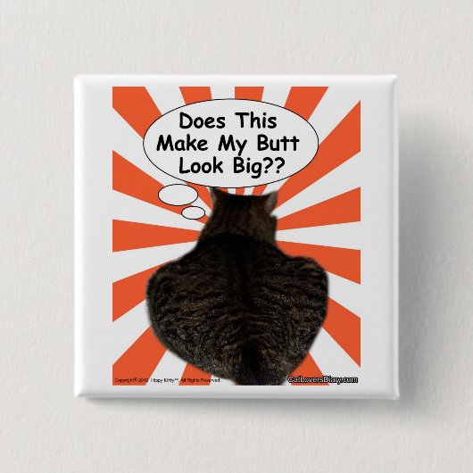 腰回りが大きな子猫はこれをさせます私のお尻の一見を大きくしますか。か。 缶バッジ (正面)