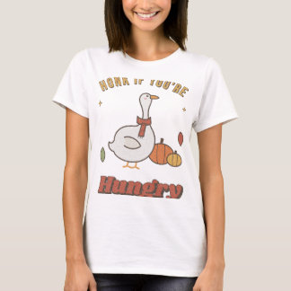 腹ペコならクラクションを鳴らして！サンクスギビング・グースTシャツ Tシャツ