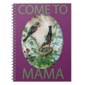 腹ペコのハートたち:ママのご飯だよ!ママのところに来ちゃいな! ノートブック (正面)