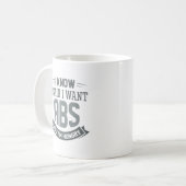 腹筋が欲しいと言ったのはわかっている コーヒーマグカップ (正面左)