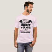 膀胱がんが私の中で一番悪い敵に出会った Tシャツ (正面フル)