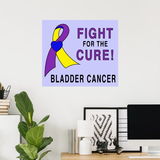 膀胱がん：治療のための戦い！ ポスター (ホームオフィス)