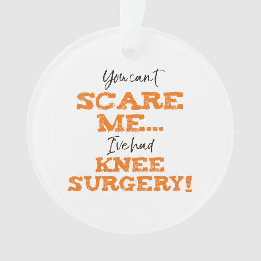 膝おもしろい手術回復の「怖い」 オーナメント (正面)