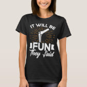 膝の交代回復はおもしろいによるもの Tシャツ (正面)