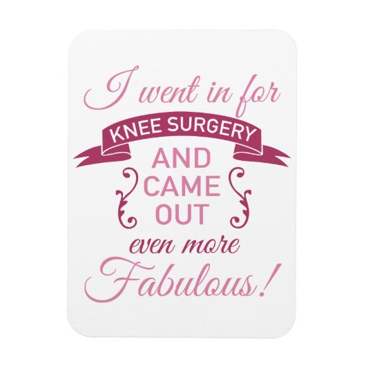 膝の手術がまだ素晴らしい マグネット (縦)