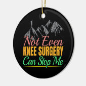 膝の手術ハイキング引用文 – マウンテンクライマー セラミックオーナメント (左)