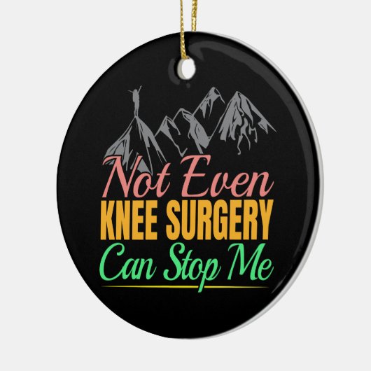 膝の手術ハイキング引用文 – マウンテンクライマー セラミックオーナメント (左)