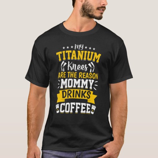 膝の置換コーヒー恋人moms膝の手術Su Tシャツ (正面)