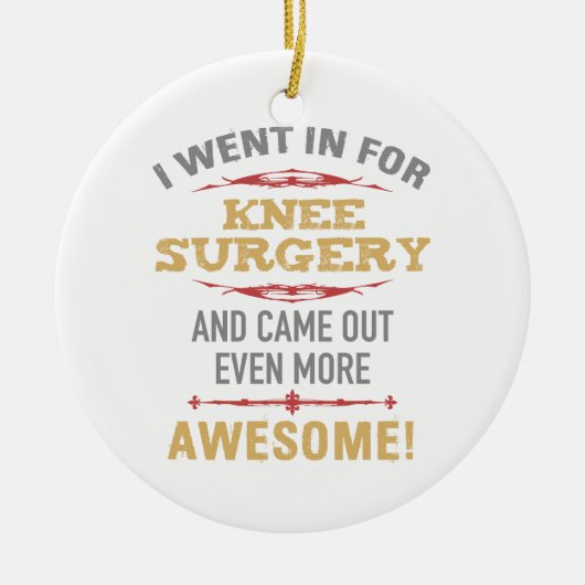 膝手術回復ユーモア セラミックオーナメント (正面)