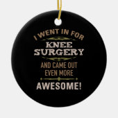 膝手術回復ユーモア セラミックオーナメント (正面)