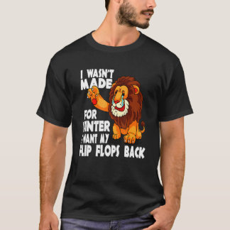 臆病なライオン 冬のために作られたわけじゃない サンダルが欲しい Tシャツ