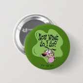 臆病な犬の勇気 |どうすればいい? 缶バッジ (正面&裏面)