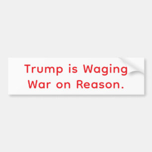 臆病者のトランプの理性との戦争 Hankamer Artjunkhaus バンパーステッカー
