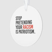 自ストップ然の人種差別を愛国主義と装う オーナメント (正面)