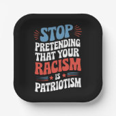 自ストップ然の人種差別を装うことは愛国心だ ペーパープレート (正面)