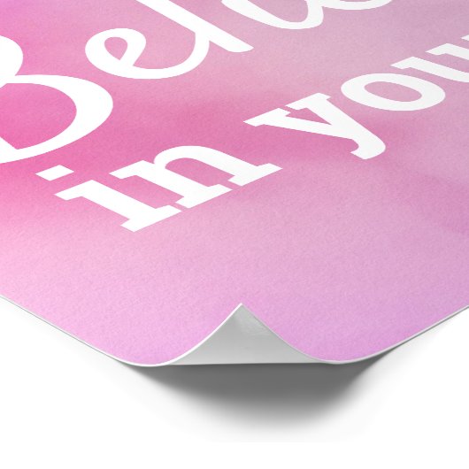 自信じ分の引用文やる気を起こさせるピンク ポスター (角)