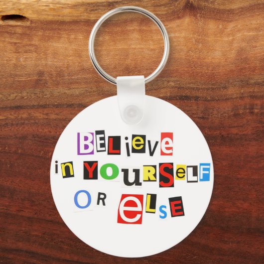 自信じ身でか、または他の! キーホルダー (正面)