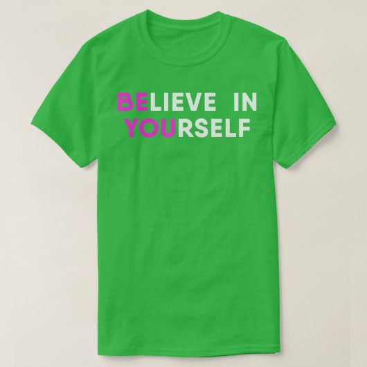 自信じ身でやる気を起こさせる Tシャツ (デザイン正面)