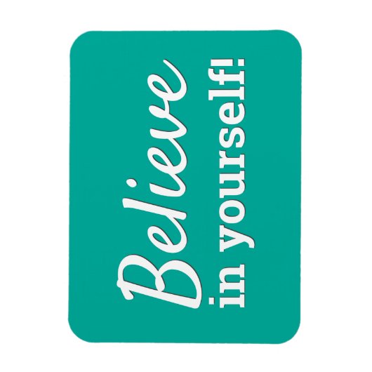 自信じ身でティール(緑がかった色)インスピレーションやる気を起こさせる マグネット (縦)