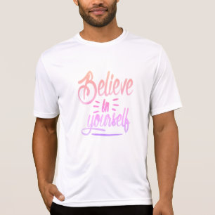 自信じ身で – エンパワリング感動的ド Tシャツ