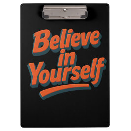 自信じ身で – 3Dはっきりしたタイポグラフィ クリップボード