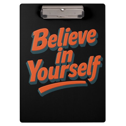 自信じ身で – 3Dはっきりしたタイポグラフィ クリップボード (正面)