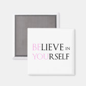 自信じ身で – Be Youモチベーション引用文ミーム マグネット (正面/裏面)