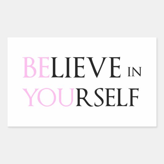 自信じ身で – Be Youモチベーション引用文ミーム 長方形シール (正面)