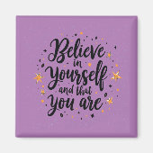 自信じ身の引用文やる気を起こさせるデザイン マグネット (正面)