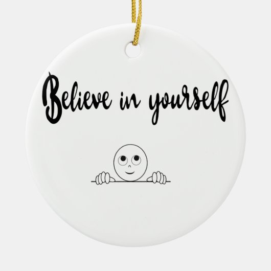 自信じ身の文字とイメージ セラミックオーナメント (正面)